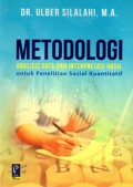 Metodologi  Analisis Data Dan Interprestasi Hasil : Untuk Penelitian Sosial Kuantitatif, Cet.1