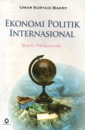 Ekonomi politik internasional : suatu pengantar, cet.1