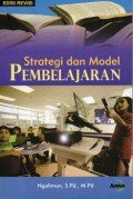 Strategi Dan Model Pembelajaran, Ed. Rev, Cet.1