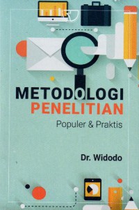 Metodologi Penelitian Populer & Praktis, Cet.1